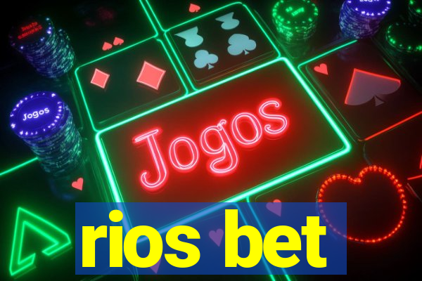 rios bet